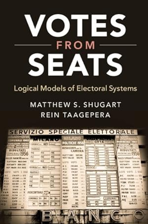 Imagen del vendedor de Votes from Seats : Logical Models of Electoral Systems a la venta por GreatBookPricesUK