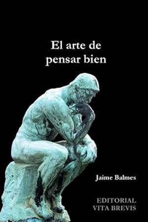 Imagen del vendedor de El arte de pensar bien -Language: spanish a la venta por GreatBookPricesUK