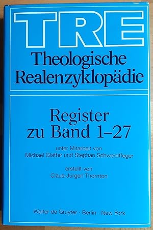 Theologische Realenzyklopädie ; Register zu Band 1 - 27