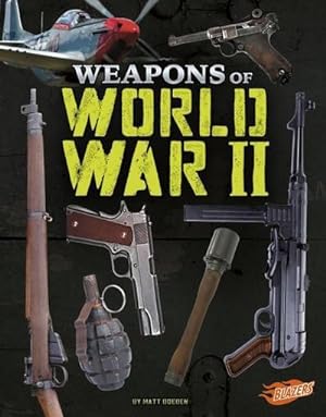 Bild des Verkufers fr Weapons of World War II zum Verkauf von AHA-BUCH GmbH
