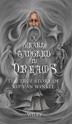 Seller image for A Beard Tangled in Dreams : The True Story of Rip Van Winkle for sale by AHA-BUCH GmbH