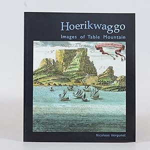 Immagine del venditore per Hoerikwaggo - Images of Table Mountain. venduto da Quagga Books ABA ; ILAB