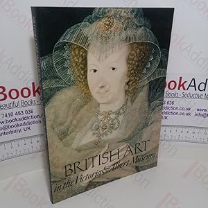 Seller image for British Art in the Victoria and Albert Museum for sale by BookAddiction (ibooknet member)