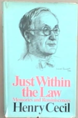 Seller image for Just Within the Law for sale by Chapter 1