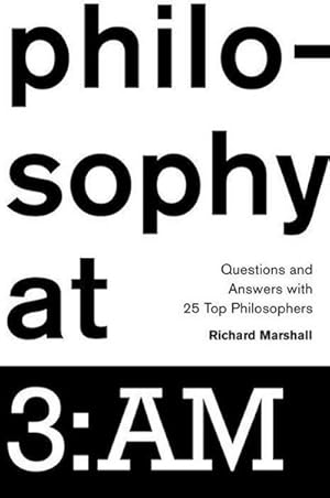 Bild des Verkufers fr Philosophy at 3 : AM: Questions and Answers with 25 Top Philosophers zum Verkauf von AHA-BUCH GmbH