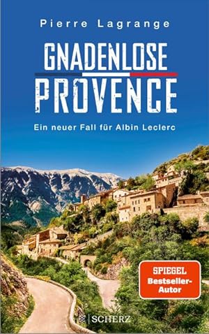 Gnadenlose Provence : Der perfekte Urlaubskrimi für den nächsten Provence-Urlaub