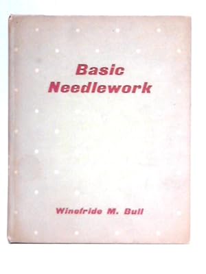 Imagen del vendedor de Basic Needlework a la venta por World of Rare Books