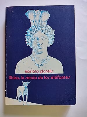 Bild des Verkufers fr Ibiza, la senda de los elefantes. Vol.1 y 2 zum Verkauf von TURCLUB LLIBRES I OBRES