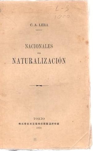 Imagen del vendedor de Nacionales por naturalizacin . a la venta por Librera Astarloa