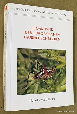 Bioakustik der europäischen Laubheuschrecken.