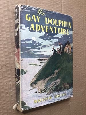 Seller image for The Gay Dolphin Adventure for sale by Raymond Tait