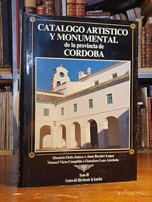 Imagen del vendedor de Catlogo Artstico y Monumental de la provincia de Crdoba. Tomo III: Castro del Ro - Fuente la Lancha. a la venta por Librera Miau