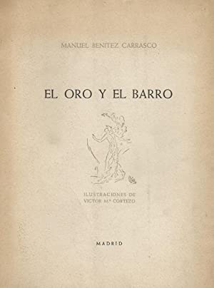 Bild des Verkufers fr EL ORO Y EL BARRO zum Verkauf von LIBRERIA ANTICUARIO BELLVER MADRID