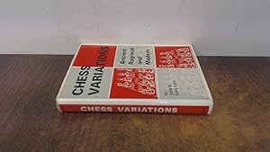 Seller image for Chess Variations: Ancient, Regional and Modern for sale by BoundlessBookstore