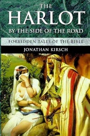 Seller image for The Harlot by the Side of the Road: Forbidden Tales of the Bible for sale by WeBuyBooks