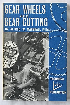 Gear Wheels and Gear Cutting
