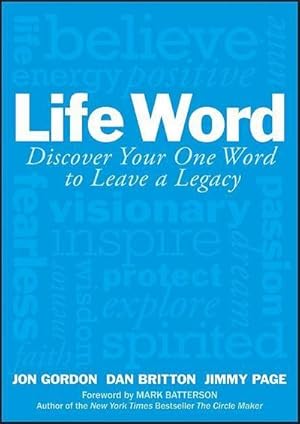 Bild des Verkufers fr Life Word : Discover Your One Word to Leave a Legacy zum Verkauf von AHA-BUCH GmbH