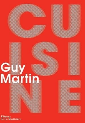 Seller image for Cuisine - Guy Martin for sale by Book Hmisphres