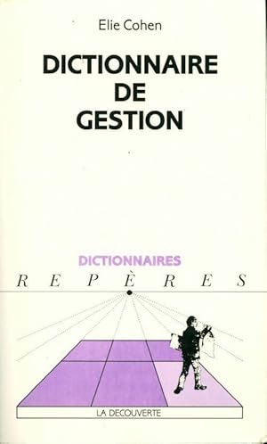 Image du vendeur pour Dictionnaire de gestion - Elie Cohen mis en vente par Book Hmisphres