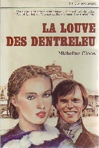 Image du vendeur pour La louve des Dentrelieu - Micheline Cloos mis en vente par Book Hmisphres
