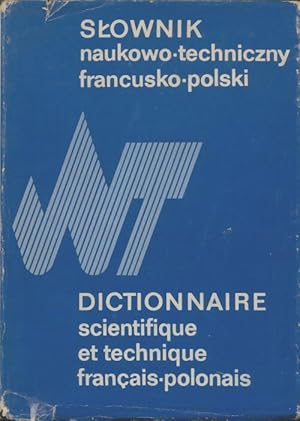 Dictionnaire scientifique et technique fran?ais polonais - Sabina Janicka