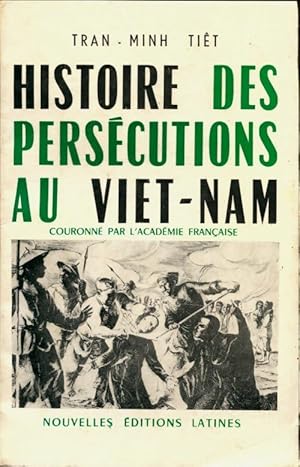 Histoire des pers cutions au Vi t-Nam - Tr n-Minh Ti t