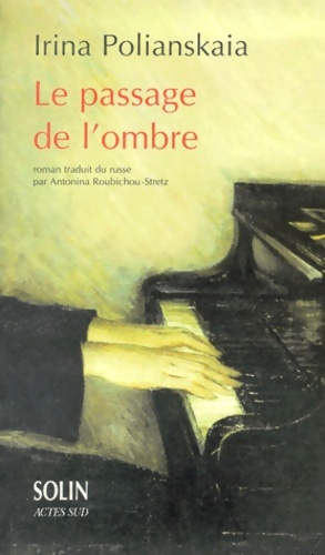 Image du vendeur pour Le passage de l'ombre - Irina Polianskaia mis en vente par Book Hmisphres