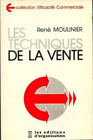 Imagen del vendedor de Les techniques de la vente - Ren? Moulinier a la venta por Book Hmisphres