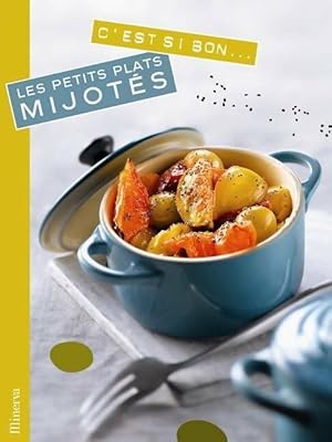 Les petits plats mijot?s - Juliette Bordat