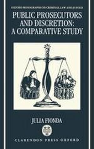 Immagine del venditore per Public Prosecutors and Discretion : A Comparative Study venduto da AHA-BUCH GmbH