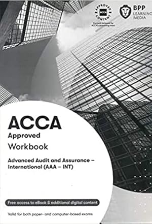 Bild des Verkufers fr ACCA Advanced Audit and Assurance (International): Workbook zum Verkauf von WeBuyBooks