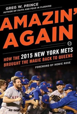 Bild des Verkufers fr Amazin' Again: How the 2015 New York Mets Brought the Magic Back to Queens zum Verkauf von AHA-BUCH GmbH