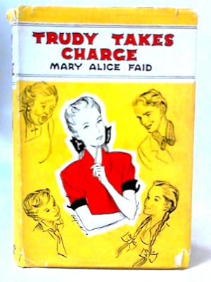 Image du vendeur pour Trudy Takes Charge mis en vente par World of Rare Books