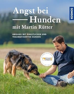 Imagen del vendedor de Angst bei Hunden - mit Martin Rtter a la venta por Versandbuchhandlung Kisch & Co.
