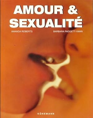 Image du vendeur pour Amour et sexualit? - Amanda Roberts mis en vente par Book Hmisphres