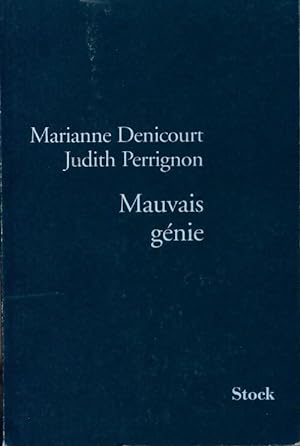 Image du vendeur pour Mauvais g?nie - Marianne Denicourt mis en vente par Book Hmisphres