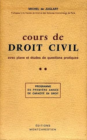Image du vendeur pour Cours de droit civil Tome II - Michel De Juglart mis en vente par Book Hmisphres