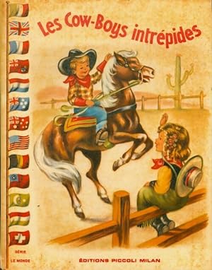 Seller image for Les cow-boys intr?pides - Jolanda Colombini Monti for sale by Book Hmisphres