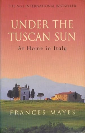 Imagen del vendedor de Under the tuscan sun - Frances Mayes a la venta por Book Hmisphres