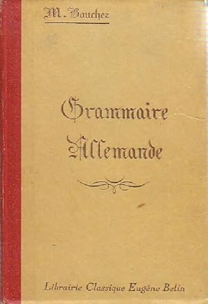 Imagen del vendedor de Grammaire allemande - M. Bouchez a la venta por Book Hmisphres