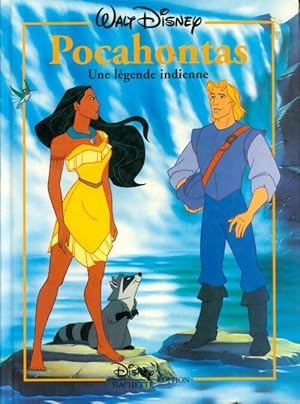 Image du vendeur pour Pocahontas : Une l?gende indienne - Disney mis en vente par Book Hmisphres