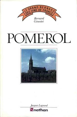 Pomerol - Bernard Ginestet