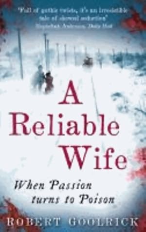 Seller image for A reliable wife - Robert Goolrick for sale by Book Hmisphres