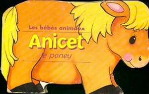 Anicet le poney - Collectif