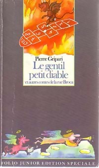 Image du vendeur pour Le gentil petit diable et autres contes de la rue Broca - Pierre Gripari mis en vente par Book Hmisphres