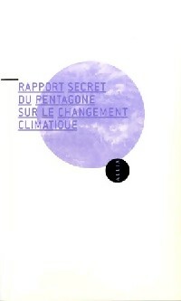 Rapport secret du Pentagone sur le changement climatique - Doug Schwartz