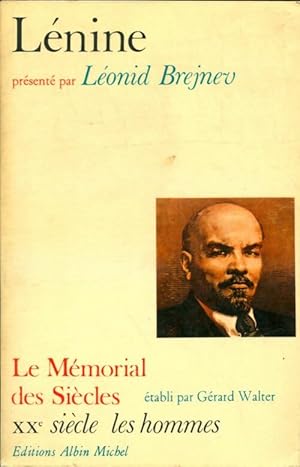 L nine : Le m morial des si cles : XXe si cle les hommes - L onide Brejnev