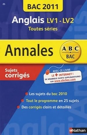 Anglais LV1-LV2 toutes s ries. Sujets corrig s 2011 - Sylvie L ger