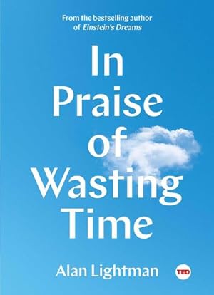 Bild des Verkufers fr In Praise of Wasting Time zum Verkauf von AHA-BUCH GmbH