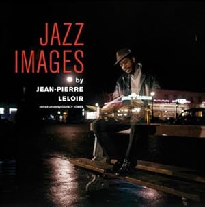 Seller image for Jazz Images By Jean-Pierre Leloir for sale by AHA-BUCH GmbH